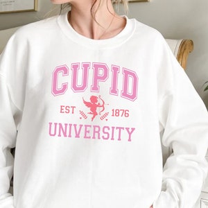 CUPID University Sweatshirt, Valentine&#39;s Day Sweatshirt, Valentines Sweatshirt, Womens Valentines Day Sweater,Love Sweatshirt,Cupid Delivery