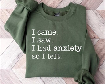 Funny Anxiety Sweatshirt, Sarcastic Introvert Gift
