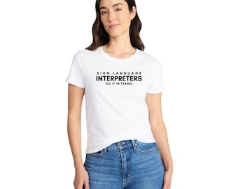 Do it in Teams | Sign Language Interpreter T-Shirt