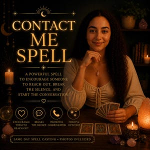 Könnte beinhalten: Bild mit dem Text "CONTACT ME SPELL" und einer Frau, die Tarotkarten hält. Der Text beschreibt einen Zauber, um jemanden zu ermutigen, sich zu melden, das Schweigen zu brechen und ein Gespräch zu beginnen. Symbole stehen für Kontaktaufnahme, Schweigen brechen, Kommunikation fördern und ein positives Ergebnis.