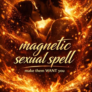 May include: An image with a warm, fiery background featuring a couple embracing. The text "magnetic sexual spell" is prominently displayed, along with "make them WANT you". The words "Intuitive Zoey" are at the top.