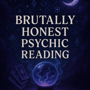 May include: A dark blue graphic with the text "Intuitive Zoey Brutally Honest Psychic Reading" and "Same Day Readings." The image includes a crystal ball, tarot cards, and a crescent moon.