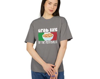 Grab Life By The Meatballs - Italian Food Humor - Unisex Heavy Faded Carded Cotton Tee - Italy Graphic Oversized Boxy Crewneck T-Shirt