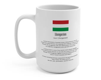 Ungarischer Humor - Ungarn Flagge - 15 Unzen Keramikbecher - Kultureller Stolz - Kaffeetasse Geschenk