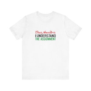 DEAR ANCESTORS Black History Month Graphic Unisex Jersey Short Sleeve Graphic Tee T-Shirt African American Ancestry Fair Trade Clothing