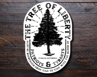 La pegatina del Árbol de la Libertad / Cita de Thomas Jefferson / Padre Fundador / Revolución Americana / Figuras históricas americanas