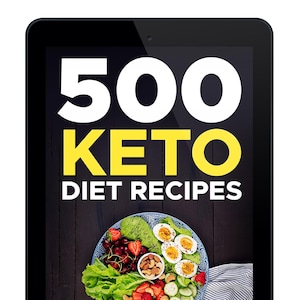 500 keto diet recipes, low carb weight loss digital cookbook PDF, ketogenic meal ideas ebook for beginners, instant download