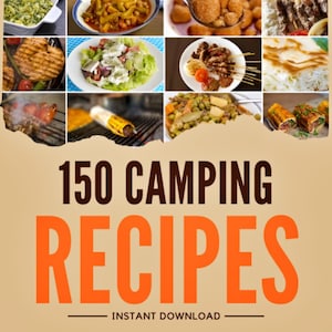 Camping Cooking, 150 Campfire Recipes, RV Camping Cookbook, Outdoor Cooking Ideas for Camping, Camping Meals, Digital Recipe Cookbook