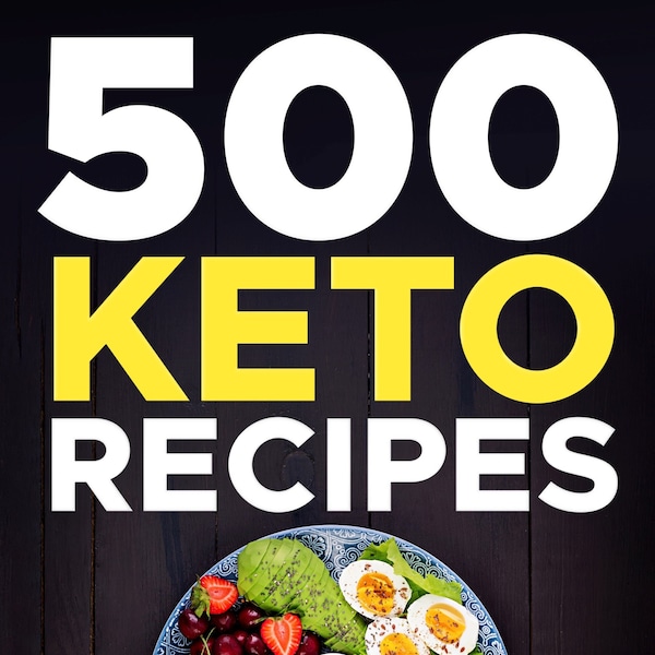 Keto Recipes: 500 Delicious Keto Recipes with Pictures, Low-Carb Meals for Healthy Eating, Ketogenic Diet Recipes, Keto Cookbook