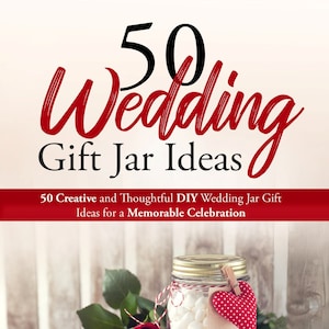 50 ideas para frascos de regalo de boda, ideas de frascos de regalo de boda personalizados, ideas de recuerdos únicos para recién casados, descarga digital en PDF