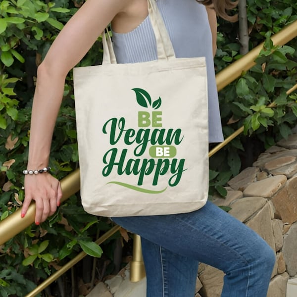 Vegan Tote Bag, Be Happy Be Vegan, Canvas Tote Bag, Ecobag, Vegan Gift, Vegan Book Bag, Vegan Shopping Bag