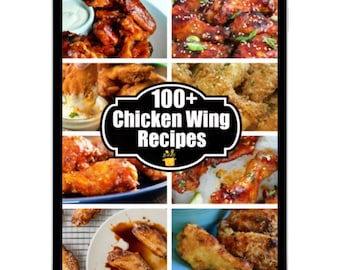 Chicken Wing Recipe Cookbook, 100+ Flavorful Party Ideas (Digital)