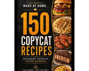 150 restaurant copycat recipes digital cookbook, make your favorite restaurant meals at home PDF ebook, instant download