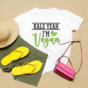 Kale Yeah I&#39;m Vegan Women&#39;s T-Shirt, Funny Plant-Based Graphic Tee, Vegan Gift, Eco-Friendly Apparel, Vegetarian Clothing, Veganism Shirt