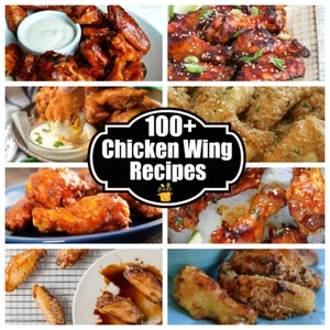 100+ Chicken Wing Recipes, Ultimate Wing Cookbook for Flavorful Parties, Digital Recipe Cookbook, English Version Only