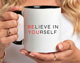 Inspire Inspiration Mug, Believe In Yourself Accent Coffee Mug, Inspirational Mug, Motivational Mug, Positive Affirmation Mug, Gift for Her
