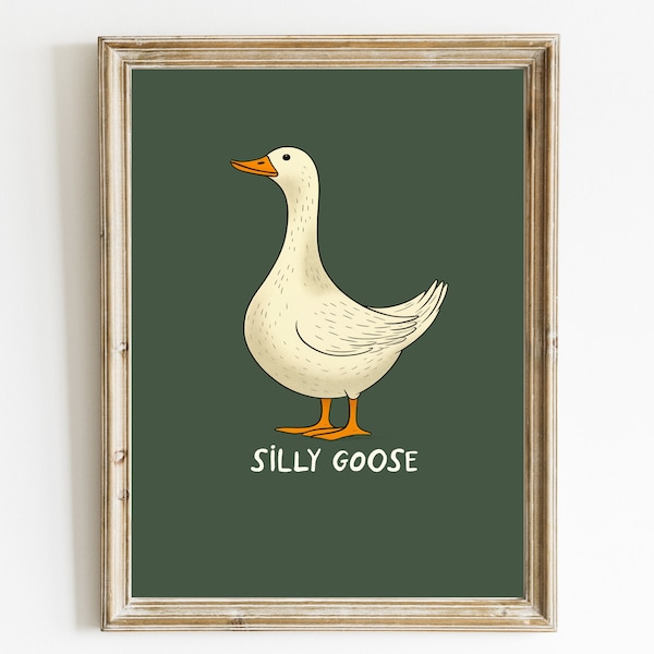 Silly Goose Art Print, Nursery Wall Decoration, Kids Room Decor, Digital Download, Playful Animal Poster, Funny Wall Art