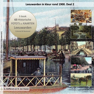 eBook Leeuwarden in kleur rond 1900 Deel 2 | Fotoboek Postkaarten album