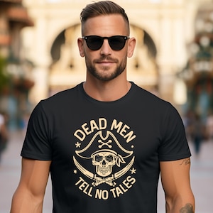 Dead Men Tell No Tales Pirates Of The Caribbean Men&#39;s Shirt Disney Inspired Shirt Disney Shirt for Men Men&#39;s Disney Shirt