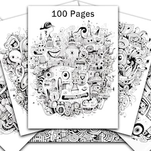 100 Doodle Art Coloring Pages, Artistic Doodle Worlds & Patterns, Adult Digital Coloring Book, Printable Coloring Pages, Abstract Designs