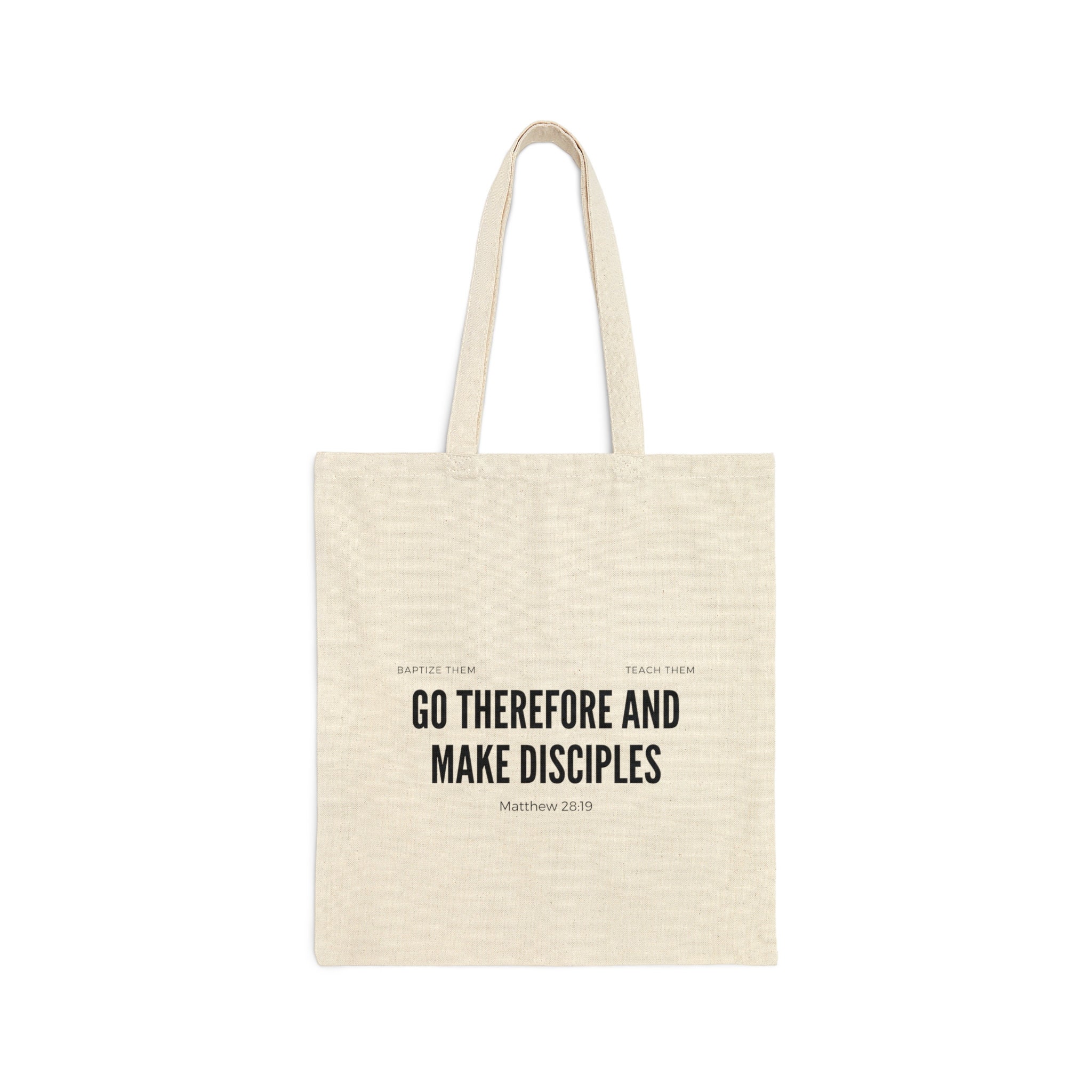 Go And Make Disciples Tote Bag Go And Make Disciples Tote Bag