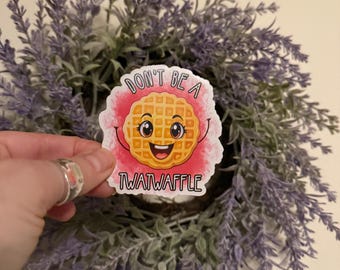 Don’t Be A Twatwaffle Magnet | Funny Refrigerator Magnet | Daily Reminder | Humorous Locker Magnet | Funny Car Magnet