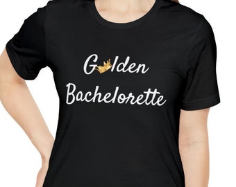 Golden Bachelorette Shirt, Golden Bachelor Short Sleeve Tee, Single Lady Single Grandmom gift shirt, Grandparent Bachelor Shirt,Bachelorette