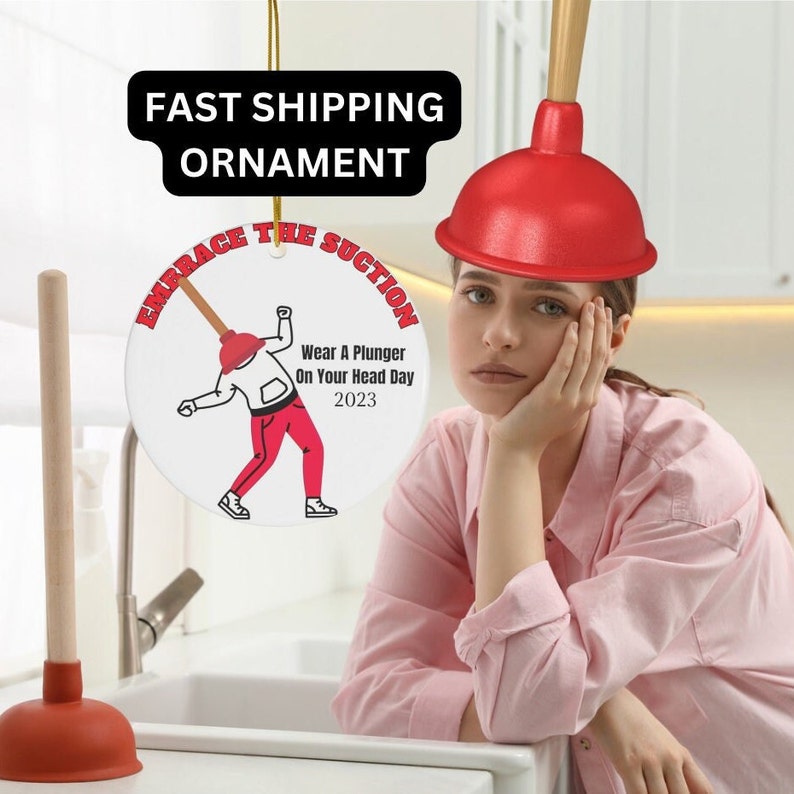 Wear a Plunger on Your Head Day Ornament Funny Christmas Gift Etsy