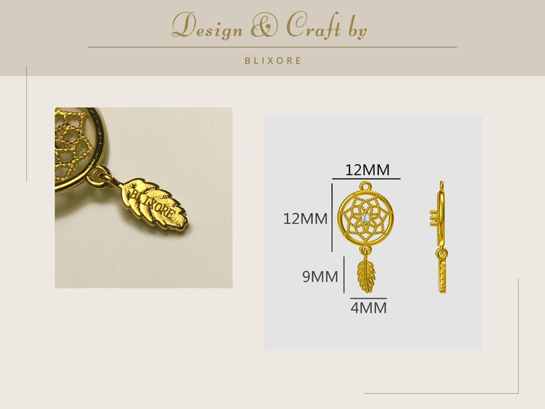 May include: Gold-colored dreamcatcher charm with a feather pendant. The charm is 12mm in diameter and 12mm in height, with a 9mm feather pendant. The charm has a small crystal in the center. The text "Design & Craft by BLIXORE" is at the top.