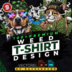 May include: A digital design with a dog and a cat smoking cannabis. The dog wears sunglasses and a bandana, the cat a beanie. Text reads "100+ PREMIUM WEED T-SHIRT DESIGN" and "VECTOREL AI + PNG NO BACKGROUND."