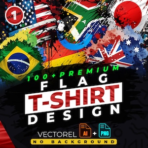 May include: A digital illustration of 100+ premium flag t-shirt designs. The image features a variety of flags, including the American, Brazilian, South African, Japanese, and Australian flags. The text "100+ PREMIUM FLAG T-SHIRT DESIGN" is displayed in large, bold letters. The image also includes the text "VECTOREL AI + PNG" and "NO BACKGROUND".
