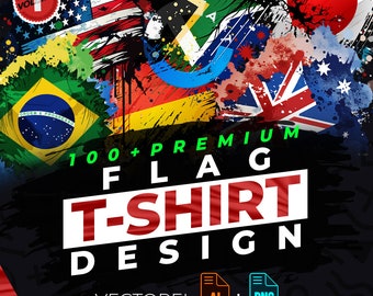 Flag vol.1 T-Shirt Design Bundle Suitable for Printing, Urban Style, 100+ High Quality Graphics, Vector Files, Ai, Png, No Background