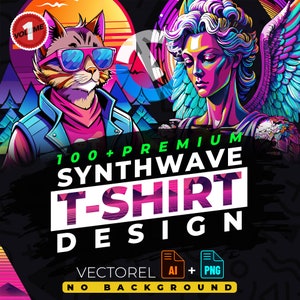 Puede incluir: Una colección de más de 100 diseños de camisetas synthwave premium. Los diseños presentan una estética retro y colorida con un gato con gafas de sol y una mujer con alas de ángel. El texto "100+ PREMIUM SYNTHWAVE T-SHIRT DESIGN" se muestra en una fuente en negrita y neón. El texto "VECTOREL AI + PNG" también se muestra, indicando los formatos de archivo incluidos.