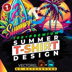 Summer vol.1 T-Shirt Design Bundle Suitable for Printing, Urban Style, 100+ High Quality Graphics, Vector Files, Ai, Png, No Background