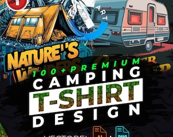 Camping vol.1 T-Shirt Design Bundle Suitable for Printing, Urban Style, 100+ High Quality Graphics, Vector Files, Ai, Png, No Background