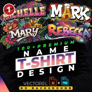 May include: A digital illustration of 100+ premium name t-shirt designs. The designs feature colorful, graffiti-style lettering with various backgrounds. The text "100+ PREMIUM NAME T-SHIRT DESIGN" is displayed in green and white lettering. The text "VECTOREL AI + PNG NO BACKGROUND" is displayed in white lettering.