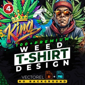 Lot de designs de t-shirts Weed vol.4 adaptés à l'impression, plus de 100 graphiques de haute qualité, fichiers vectoriels de cannabis, IA, png, pas d'arrière-plan