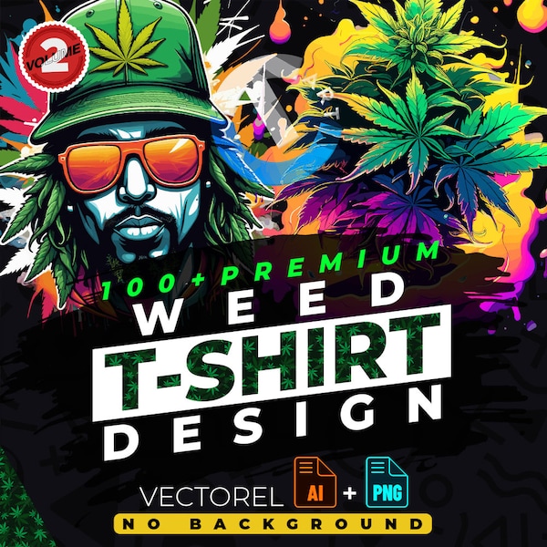 Weed vol.2 T-Shirt Design Bundle Suitable for Printing, 100+ High Quality Graphics, Cannabis Vector Files, Ai, Png, No Background, Sticker