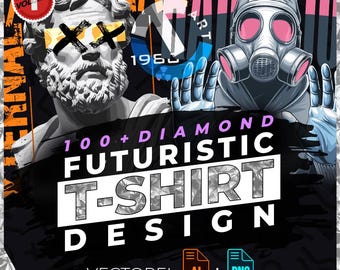 Diamond Futuristic vol.1 T-Shirt Design Bundle Suitable for Printing, 100+ High Quality Urban Graphics, Vector Files, Ai, Png, No Background