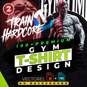 Puede incluir: Un diseño gráfico con una estatua musculosa dividida en rojo y blanco, con las palabras "TRAIN HARDCORE" y "100+ PREMIUM GYM T-SHIRT DESIGN". El diseño incluye formatos de archivo AI y PNG, con una etiqueta "NO BACKGROUND".