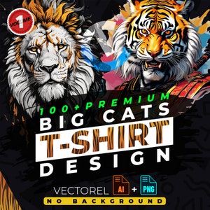 Big Cats vol.1 T-Shirt Design Bundle zum Drucken geeignet, 100+ hochwertige Urban Grafiken, Vektordateien, Ai, Png, kein Hintergrund, Aufkleber