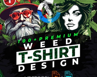 Weed vol.1 T-Shirt Design Bundle Suitable for Printing, 100+ High Quality Graphics, Cannabis Vector Files, Ai, Png, No Background, Sticker