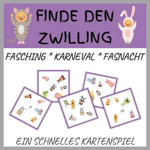May include: A purple-themed card game with the title "FINDE DEN ZWILLING" and the words "FASCHING * KARNEVAL * FASNACHT". The game features illustrations of costumed characters on individual cards, with the text "EIN SCHNELLES KARTENSPIEL" at the bottom.