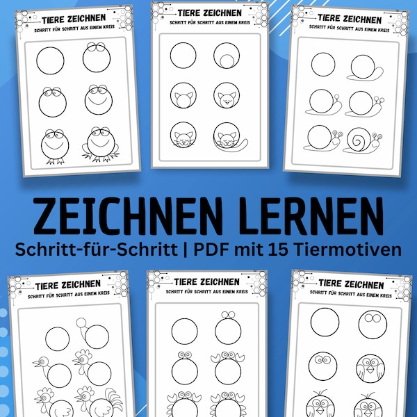 Zeichnen Lernen: Schritt-für-Schritt - 15 lustige Tiere  - Kreistiere - Arbeitsblätter