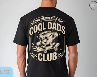 Cool Dads Club Shirt, Dad Gift Shirt, Fathers Day Tee, Funny Dad Shirt, Vintage Dad Tee, Coffee Dad Shirt, New Dad Gift