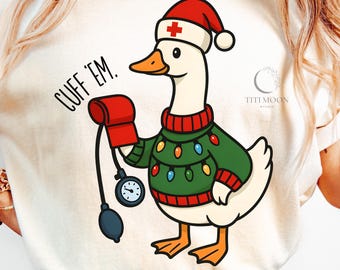 Christmas Nurse Png, Nurse Life Png, Cuff Em Nurse Practitioner Png, Silly Goose Nurse Sublimation, ER Nurse Clipart, Christmas CNA LPN