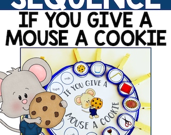 If You Give a Mouse a Cookie Activity | Laura Numeroff | If You Give a Mouse a Cookie Printable | Sequencing Activity | Homeschool