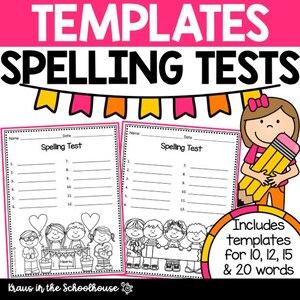 Spelling Tests | Spelling Test Templates |  Spelling Tests for 10, 12, 15, & 20 Words | Blank Spelling Tests for Students