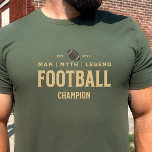 Football Mens Shirt, T-shirt for the Champion of Football, Man Myth Legend  Tee, Gift for Boyfriend, Humorous Football Tee, husband gift