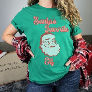 Cute Christmas Tee, Santa&#39;s Favorite Elf Shirt, Retro Xmas Look